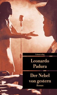 Abbildung von: Der Nebel von gestern - Unionsverlag