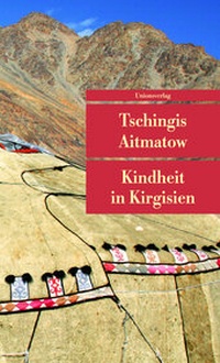 Abbildung von: Kindheit in Kirgisien - Unionsverlag