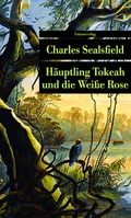 Cover: H&auml;uptling Tokeah und die Wei&szlig;e Rose - Unionsverlag
