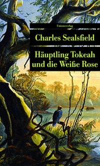 Abbildung von: Häuptling Tokeah und die Weiße Rose - Unionsverlag