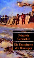 Cover: Die Flusspiraten des Mississippi - Unionsverlag
