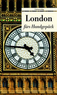 Abbildung von: London fürs Handgepäck - Unionsverlag