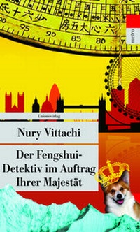 Abbildung von: Der Fengshui-Detektiv im Auftrag Ihrer Majestät - Unionsverlag