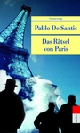 Cover: Das Rätsel von Paris - Unionsverlag