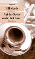 Cover: Auf der Suche nach Chet Baker - Unionsverlag