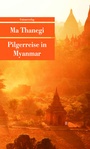 Cover: Pilgerreise in Myanmar - Unionsverlag