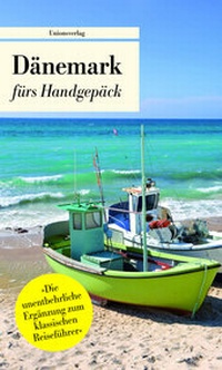 Abbildung von: Dänemark fürs Handgepäck - Unionsverlag