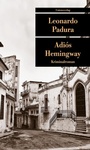 Cover: Adiós Hemingway - Unionsverlag
