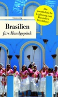 Cover: Brasilien f&uuml;rs Handgep&auml;ck - Unionsverlag