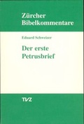 Cover: Der erste Petrusbrief - Theologischer Verlag Z&uuml;rich