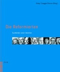 Cover: Die Reformierten - Theologischer Verlag Z&uuml;rich