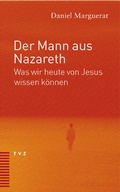 Cover: Der Mann aus Nazareth - Theologischer Verlag Z&uuml;rich