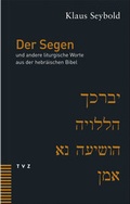 Cover: Der Segen - Theologischer Verlag Z&uuml;rich