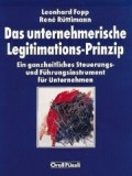 Cover: Das unternehmerische Legitimations-Prinzip - Orell F&uuml;ssli Verlag