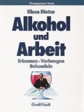 Cover: Alkohol und Arbeit - Orell F&uuml;ssli Verlag