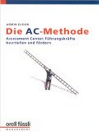 Enlarge image Cover: Die AC-Methode - Orell Füssli Verlag