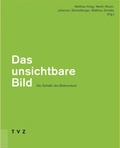 Cover: Das unsichtbare Bild - Die &Auml;sthetik des Bilderverbots - Theologischer Verlag Z&uuml;rich