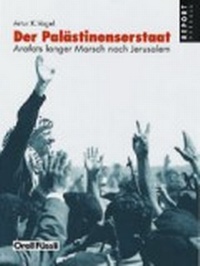Enlarge image Cover: Der Palästinenserstaat - Orell Füssli Verlag