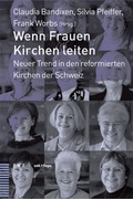 Cover: Wenn Frauen Kirchen leiten - Theologischer Verlag Z&uuml;rich