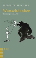 Cover: Wunschdenken - Theologischer Verlag Z&uuml;rich