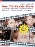 Abbildung von: Der TV-Crash-Kurs - Orell Füssli Verlag