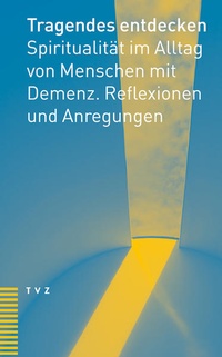 Enlarge image Cover: Tragendes entdecken - Theologischer Verlag Zürich