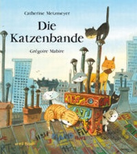 Enlarge image Cover: Die Katzenbande - Orell Füssli Verlag