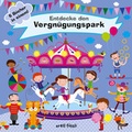 Cover: Entdecke den Vergn&uuml;gungspark - Orell F&uuml;ssli Verlag