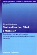 Cover: Textwelten der Bibel entdecken - Theologischer Verlag Z&uuml;rich