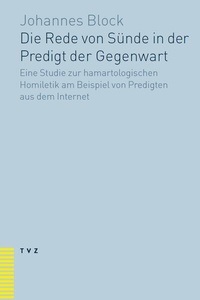 Enlarge image Cover: Die Rede von Sünde in der Predigt der Gegenwart - Theologischer Verlag Zürich