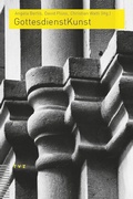 Cover: GottesdienstKunst - Theologischer Verlag Z&uuml;rich