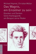Cover: Das Wagnis, ein Einzelner zu sein - TVZ Theologischer Verlag Z&uuml;rich