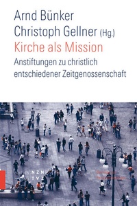 Enlarge image Cover: Kirche als Mission - Theologischer Verlag Zürich