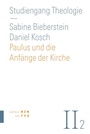 Cover: Paulus und die Anfänge der Kirche - Theologischer Verlag Zürich