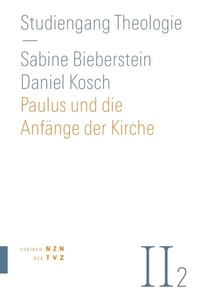 Enlarge image Cover: Paulus und die Anfänge der Kirche - Theologischer Verlag Zürich