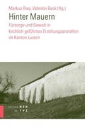 Cover: Hinter Mauern - Theologischer Verlag Z&uuml;rich