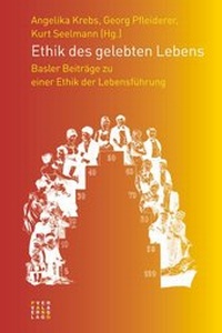 Abbildung von: Ethik des gelebten Lebens - Theologischer Verlag Zürich