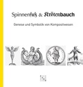 Cover: Spinnenfuss und Kr&ouml;tenbauch - Theologischer Verlag Z&uuml;rich