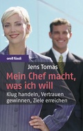 Cover: Mein Chef macht, was ich will - Orell F&uuml;ssli Verlag