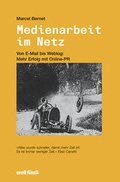Cover: Medienarbeit im Netz - Orell F&uuml;ssli Verlag