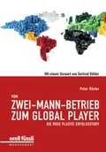 Cover: Vom Zwei-Mann-Betrieb zum Global Player - Orell F&uuml;ssli Verlag