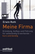 Cover: Meine Firma - Orell F&uuml;ssli Verlag