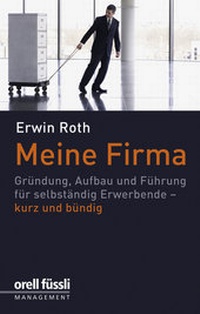 Enlarge image Cover: Meine Firma - Orell Füssli Verlag