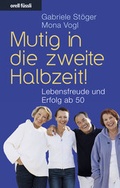 Cover: Mutig in die zweite Halbzeit! - Orell F&uuml;ssli Verlag