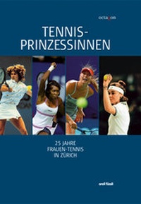 Abbildung von: Tennis-Prinzessinnen - Orell Füssli Verlag