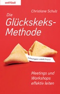 Cover: Die Gl&uuml;ckskeks-Methode - Orell F&uuml;ssli Verlag