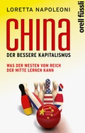 Cover: China - der bessere Kapitalismus - Orell F&uuml;ssli Verlag