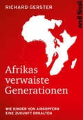 Cover: Afrikas verwaiste Generationen - Orell F&uuml;ssli Verlag