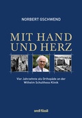 Cover: Mit Hand und Herz - Orell F&uuml;ssli Verlag