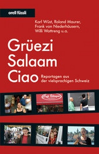 Abbildung von: Grüezi, Salaam, Ciao - Orell Füssli Verlag